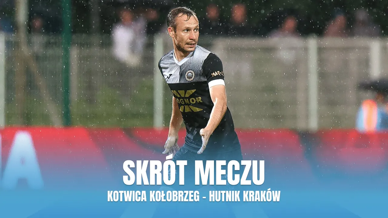 Kotwica Kołobrzeg - Hutnik Kraków (skrót meczu)