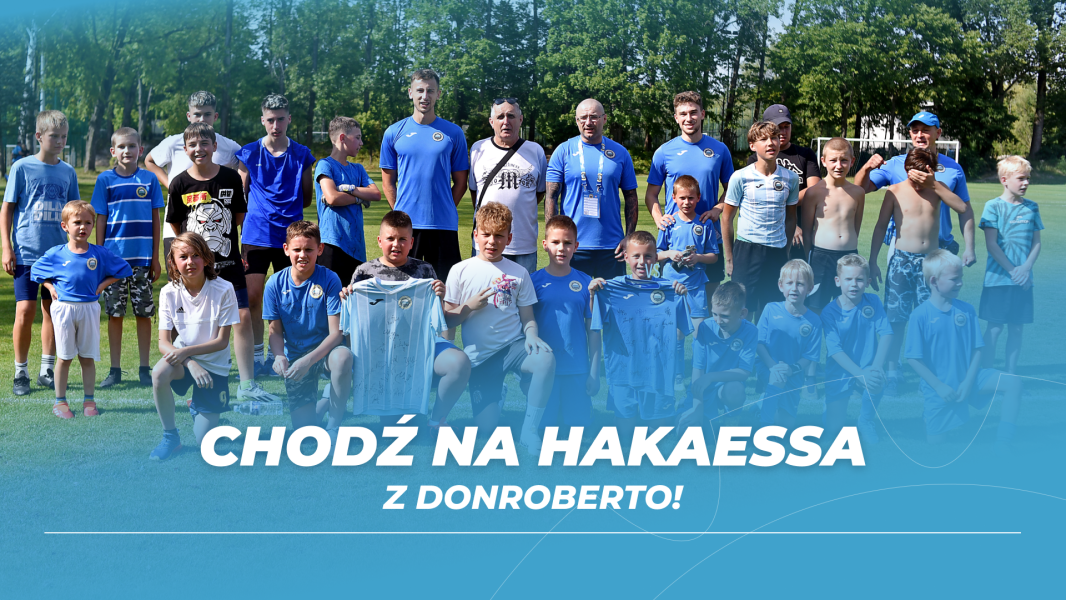 W niedzielę ”Chodź na Hakaesa z Don Roberto"! W niedzielę ”Chodź na Hakaesa z Don Roberto"!