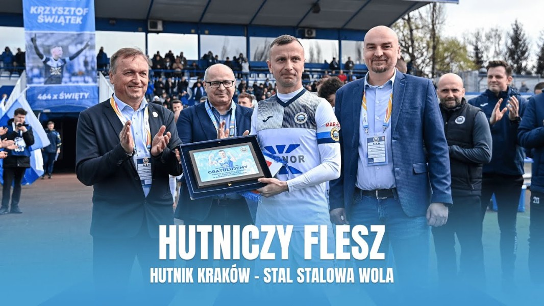 #HutniczyFlesz: Hutnik Kraków - Stal Stalowa Wola (VIDEO)