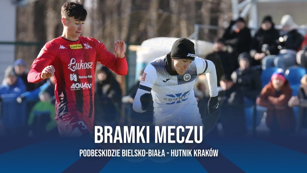 Bramki meczu: Podbeskidzie Bielsko-Biała - Hutnik Kraków (gra kontrolna - sezon 2023/24) (VIDEO)