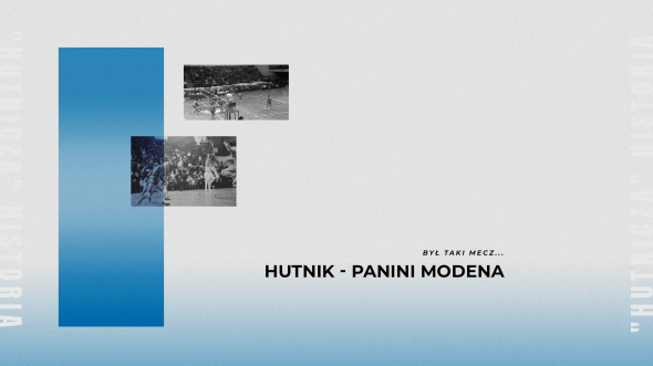 Starcie Dawida z Goliatem – Hutnik Kraków kontra Panini Modena Starcie Dawida z Goliatem – Hutnik Kraków kontra Panini Modena