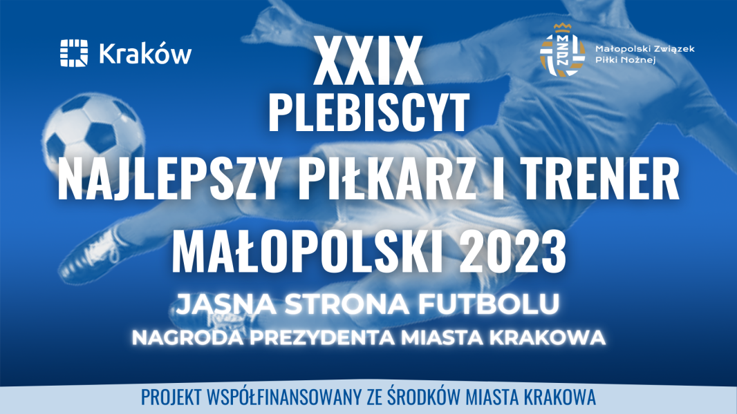 Rusza Plebiscyt MZPN na Najlepszego Piłkarza i Trenera Małopolski 2023