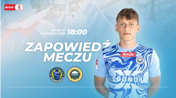 Betclic 2. Liga wraca! Hutnicy powalczą z Unią o pełną pulę Betclic 2. Liga wraca! Hutnicy powalczą z Unią o pełną pulę