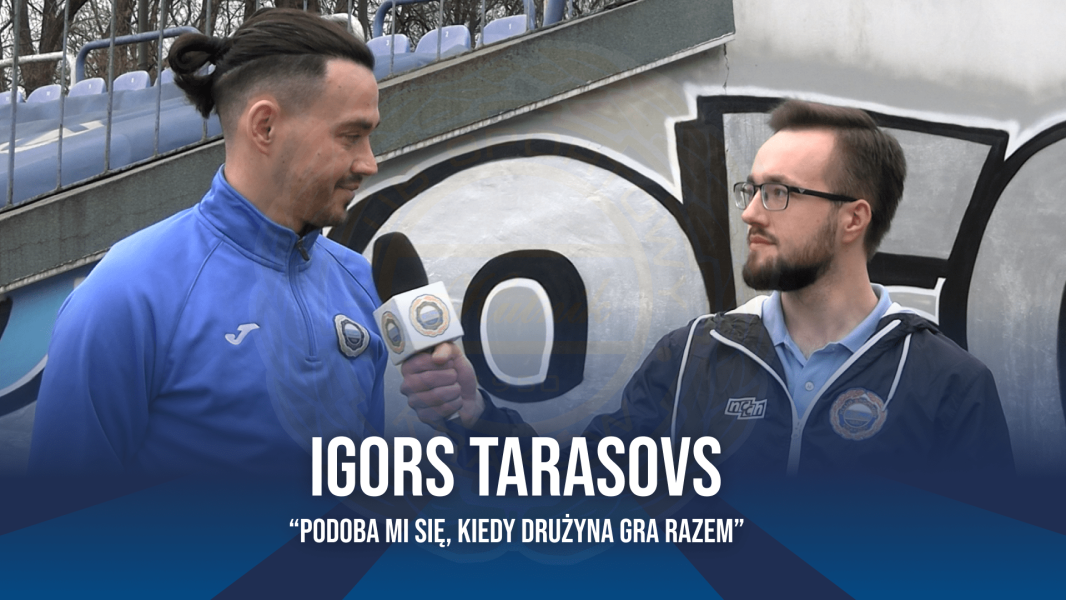 "Podoba mi się, kiedy drużyna gra razem" - Igors Tarasovs | 15.02.2024 (VIDEO)